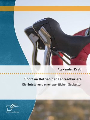 cover image of Sport im Betrieb der Fahrradkuriere